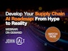 Develop Your Supply Chain AI Roadmap - From Hype to Reality Thumbnail