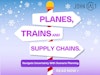 Planes, Trains, and Supply Chains: Navigate Uncertainty with Scenario Planning