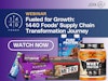 1440 Foods Supply Chain Transformation Journey Thumbanail