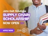 John Galt Solutions’ Supply Chain Scholarship Reopens for Applications in Spring 2026 Thumbnail