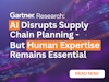 Gartner® Research: AI Disrupts Supply Chain Planning – But Human Expertise Remains Essential Thumbnail