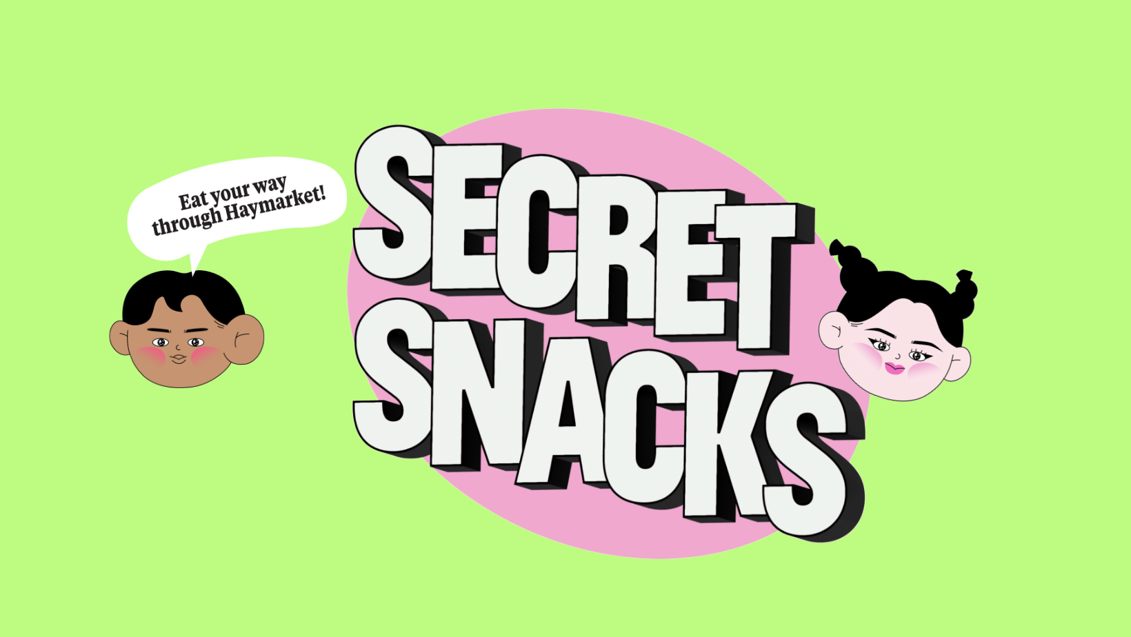 SECRET SNACKS