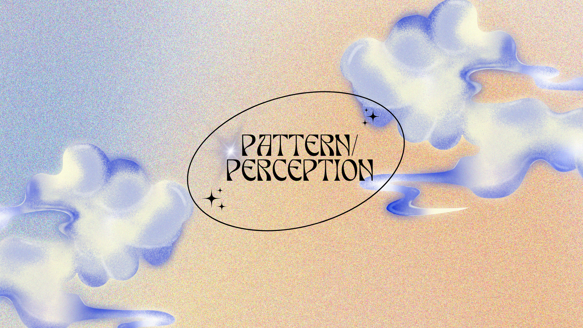 <p>Soft Touch: Pattern/Perception</p>
