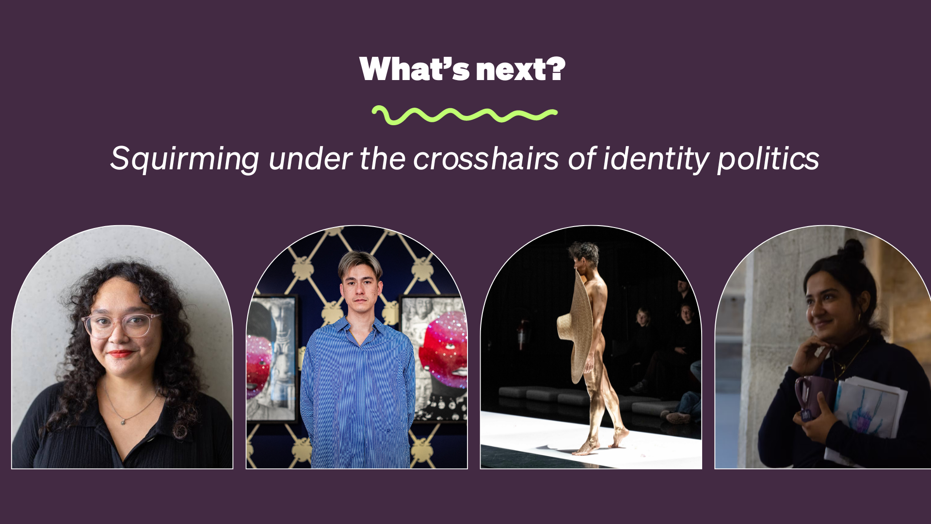 <h1 class="event-title css-0">What’s next? Squirming under the crosshairs of identity politics</h1>