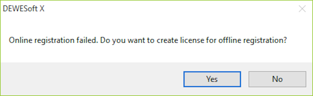 If there is no internet connection, DewesoftX will offer offline registration
