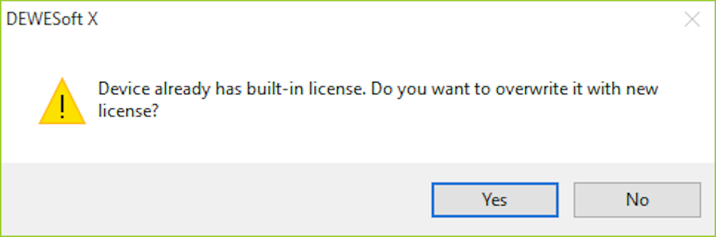 If the license is already written on the measurement device, we get a warning