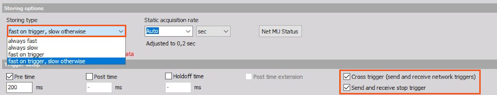 Set the Storing type on 'Fast on trigger, slow otherwise' and enable both trigger options