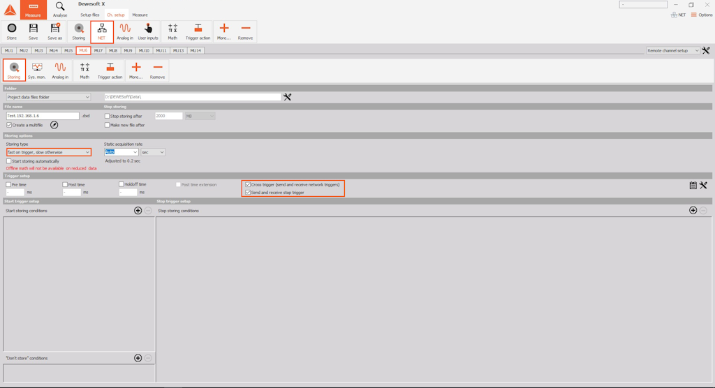 Set the Storing type on 'Fast on trigger, slow otherwise' and enable both trigger options also on all other measurement units Set the Storing type on 'Fast on trigger, slow otherwise' and enable both trigger options also on all other measurement units