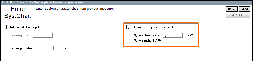 Initialize with system characteristics Initialize with system characteristics