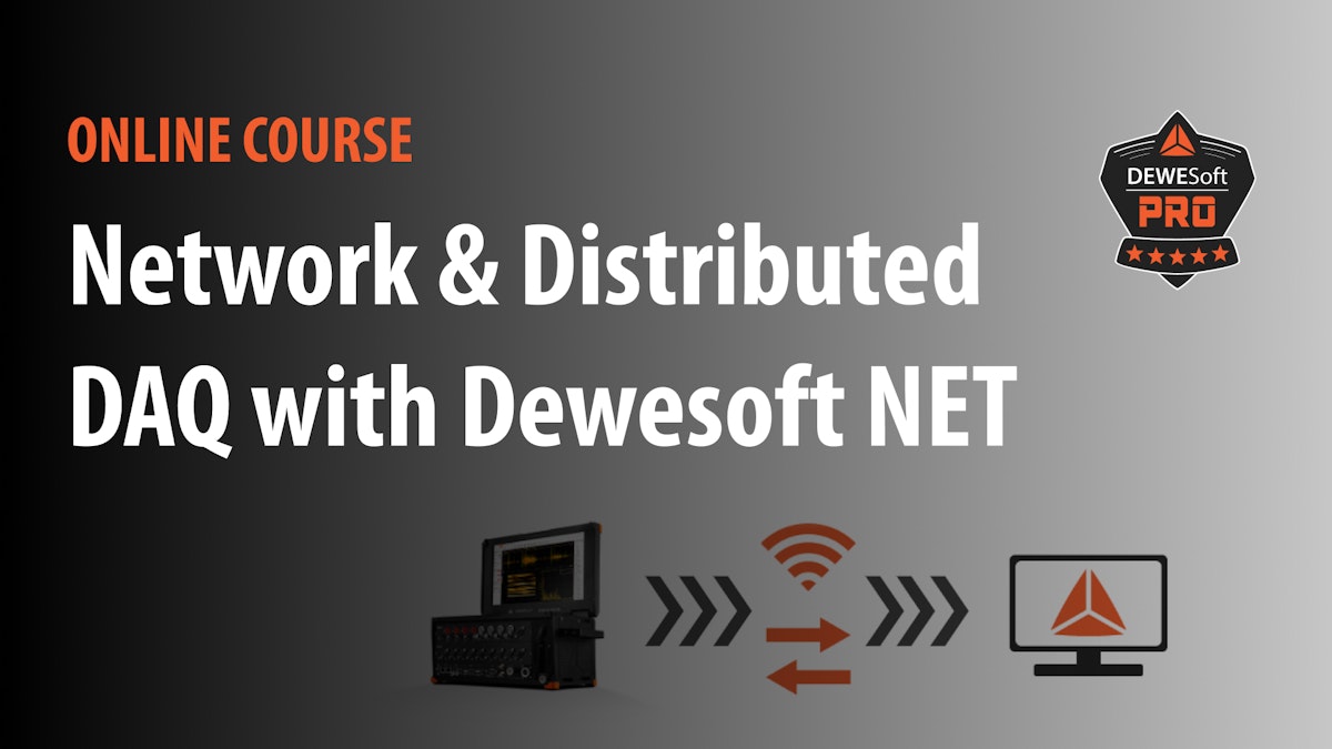 Network & Distributed DAQ with Dewesoft NET – Online Course
