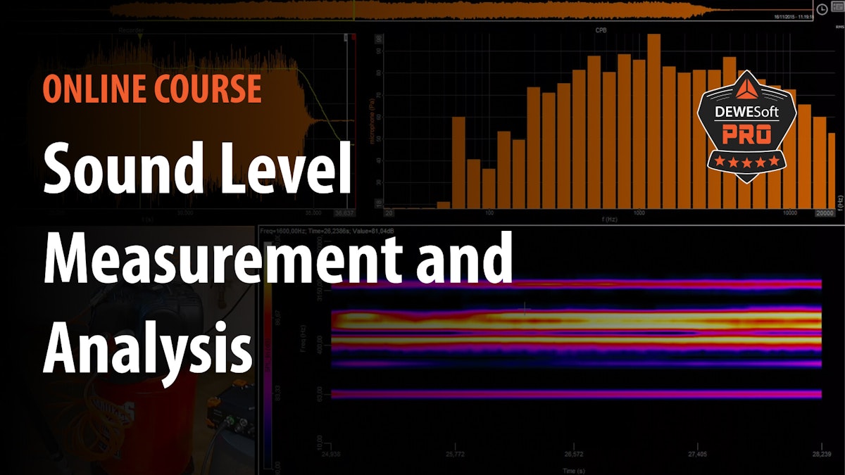 Sound Level Measurement & Analysis Online Course Sound Level Measurement & Analysis Online Course