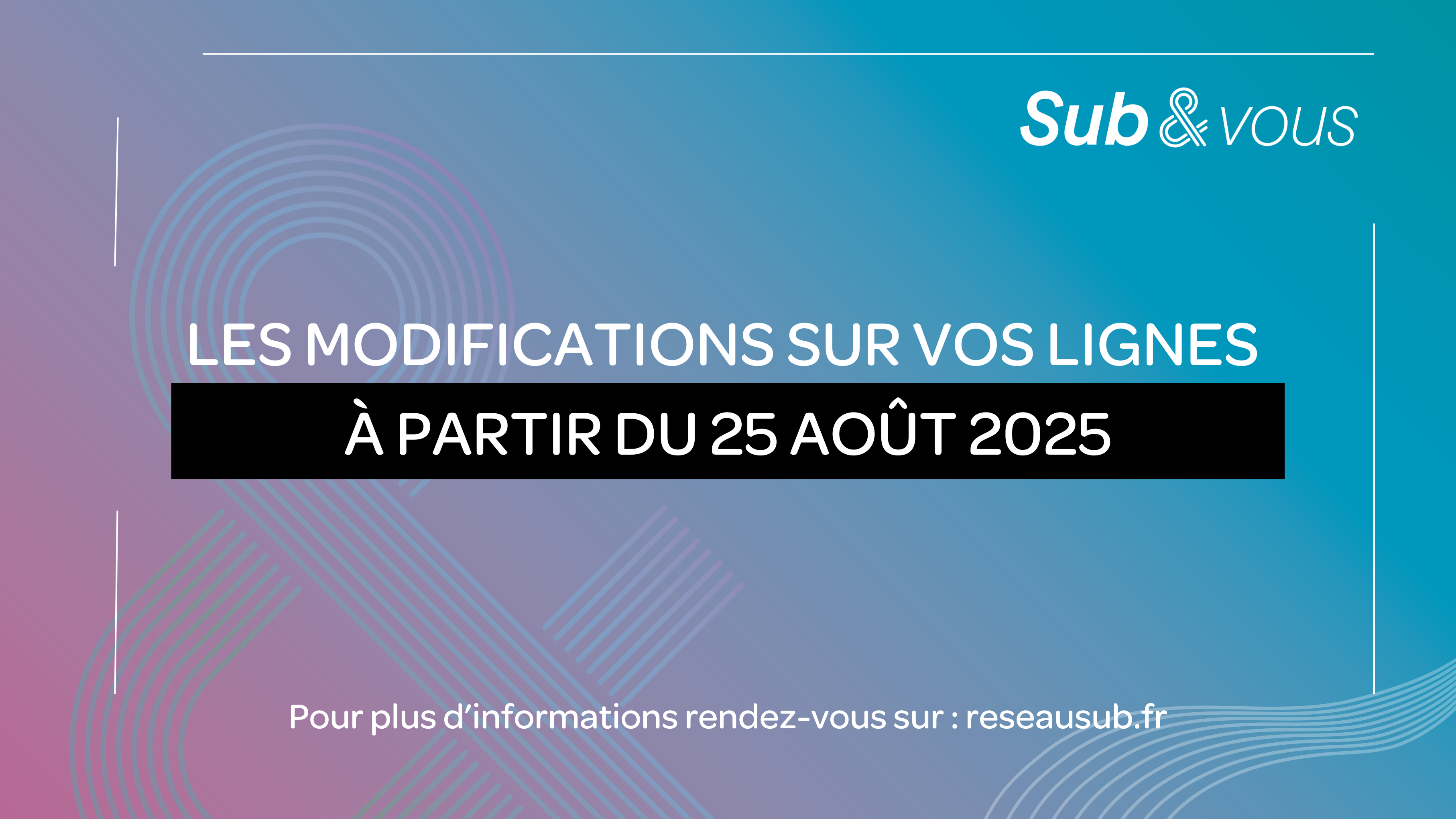 Réseau SUB aout 2025