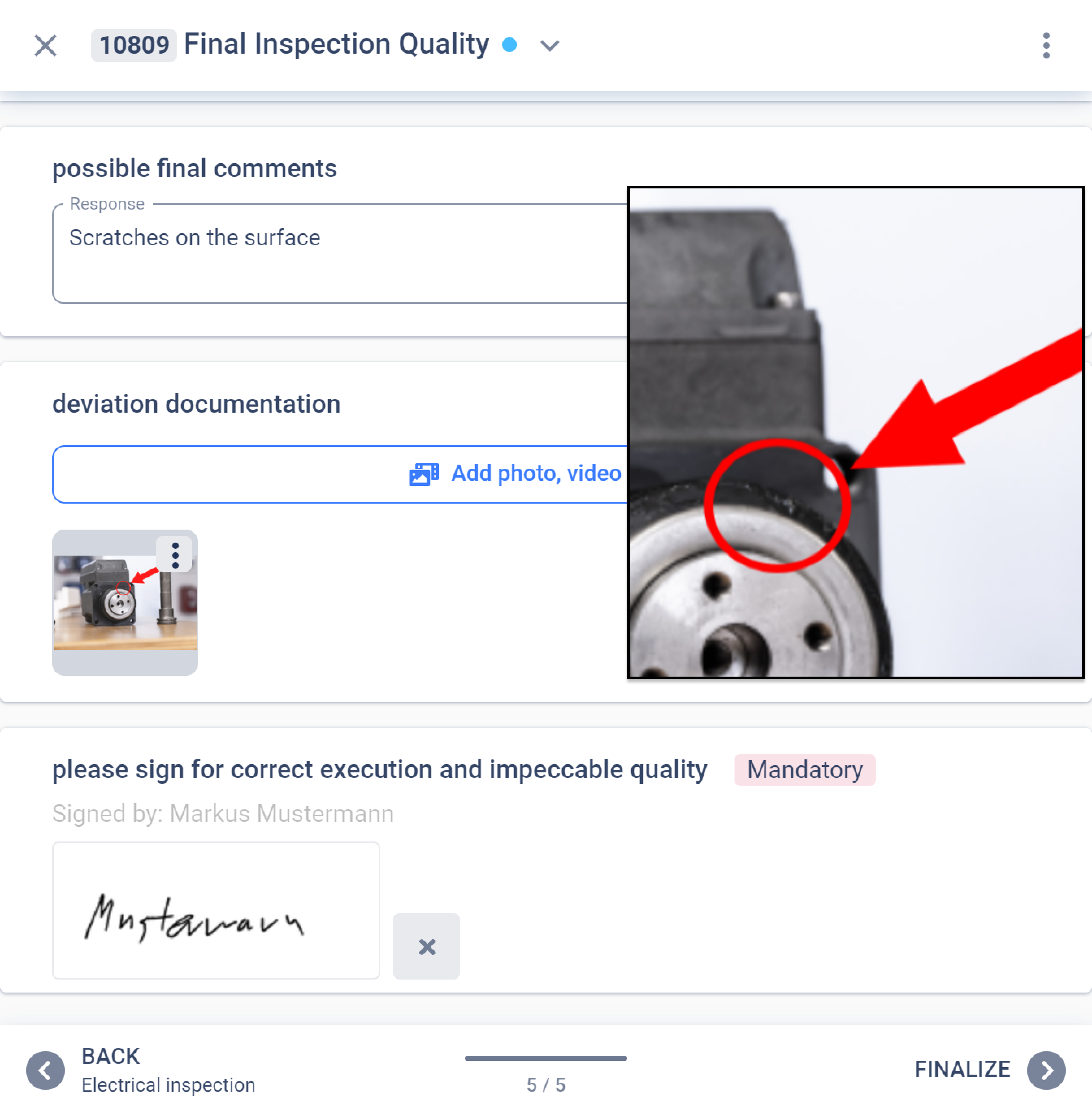 Quality defects can be documented using the photo function