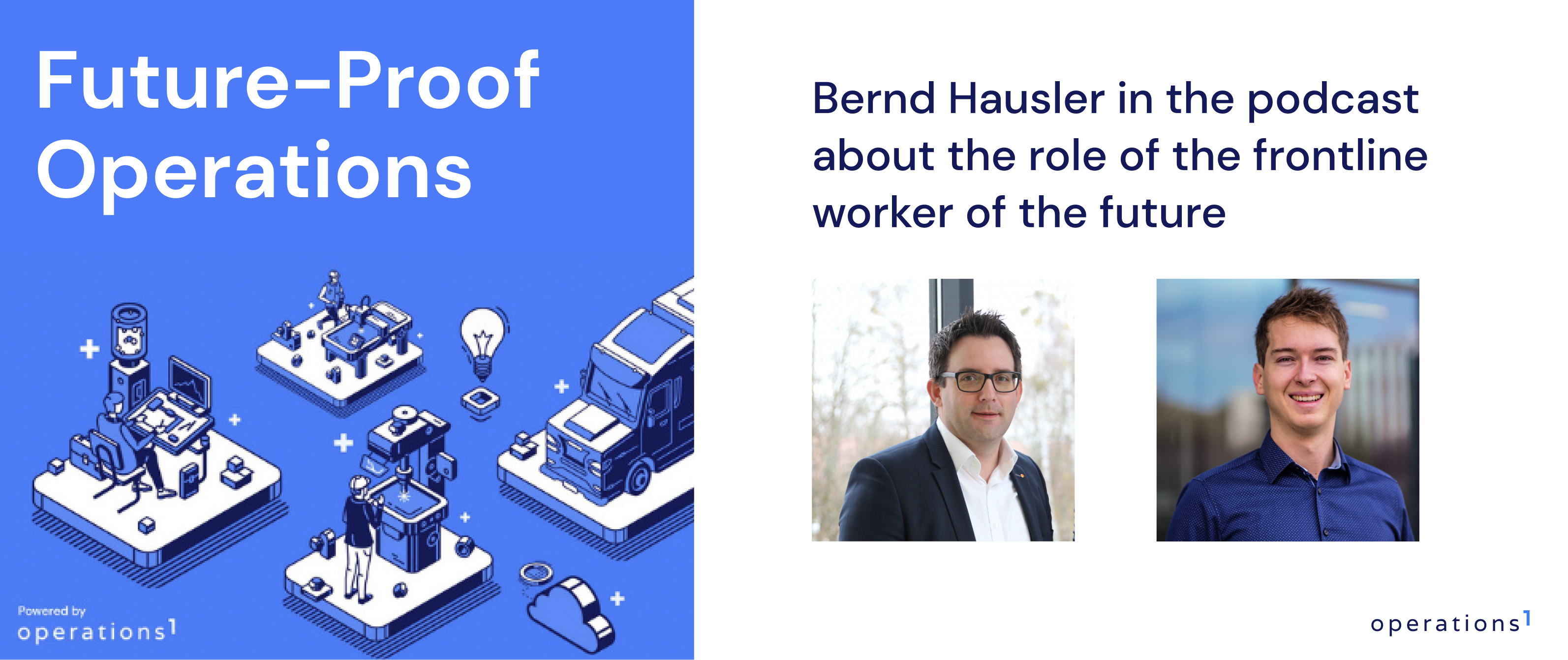 Interview Benjamin Brockmann with Bernd Hausler in the Future Proof Operations Podcast