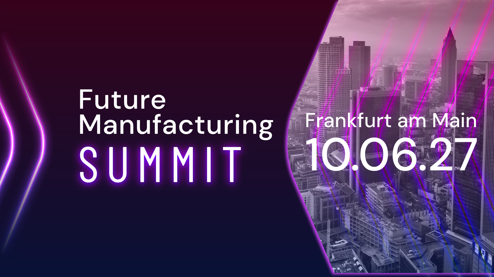 Future Manufacturing Summit