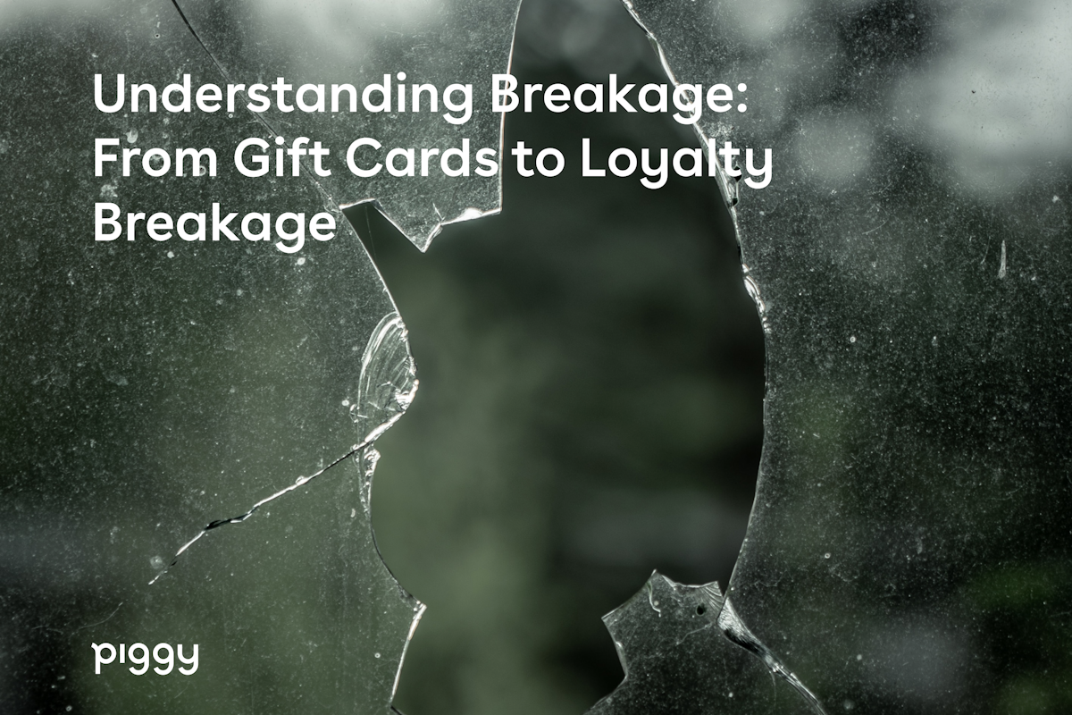 Understanding Breakage: From Gift Cards to Loyalty Breakage