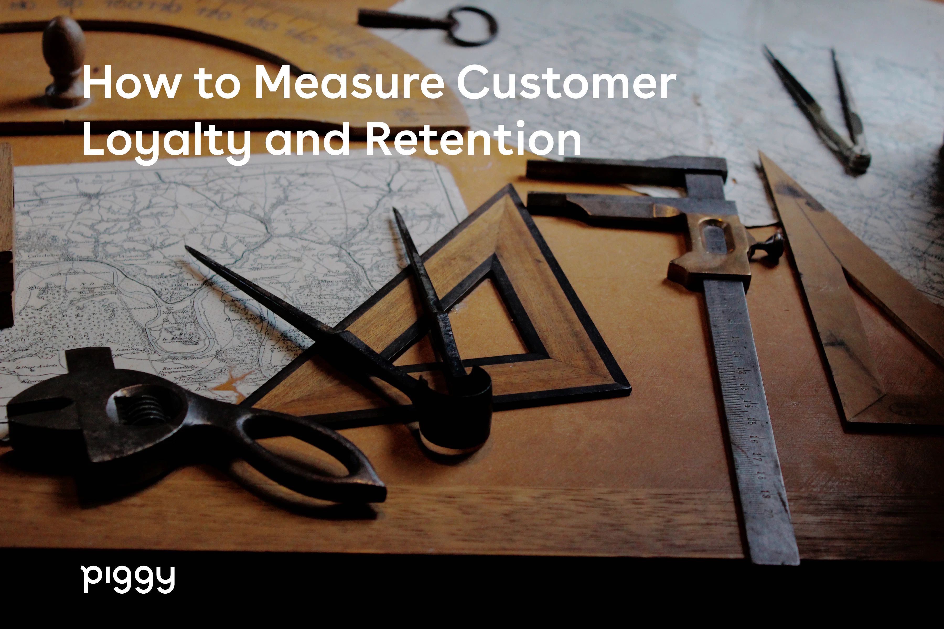 measure customer loyalty and retention