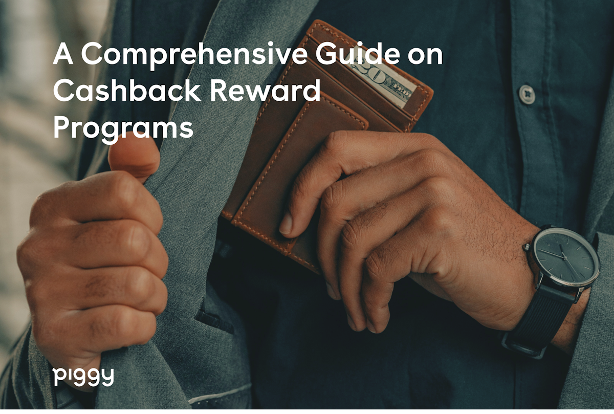 A Comprehensive Guide to Cashback Reward Programs