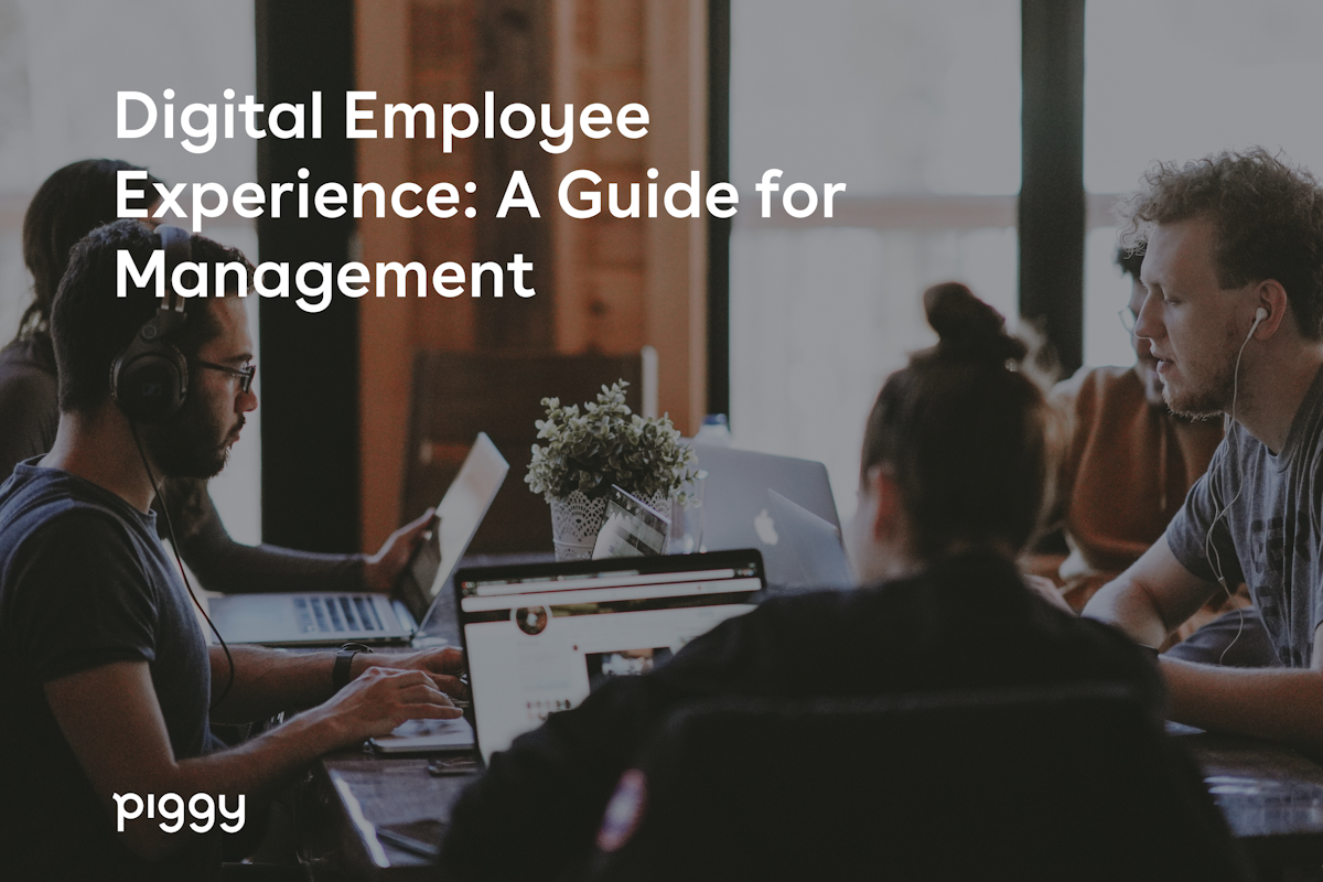 Digital Employee Experience: A Guide for Management