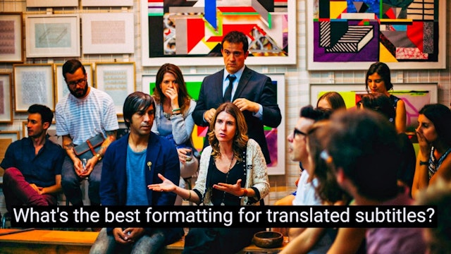 11 Professional Subtitle Formatting Tips for Translation - Rubric