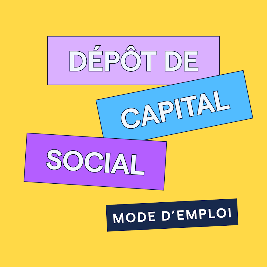 Dépôt du capital social : mode d'emploi