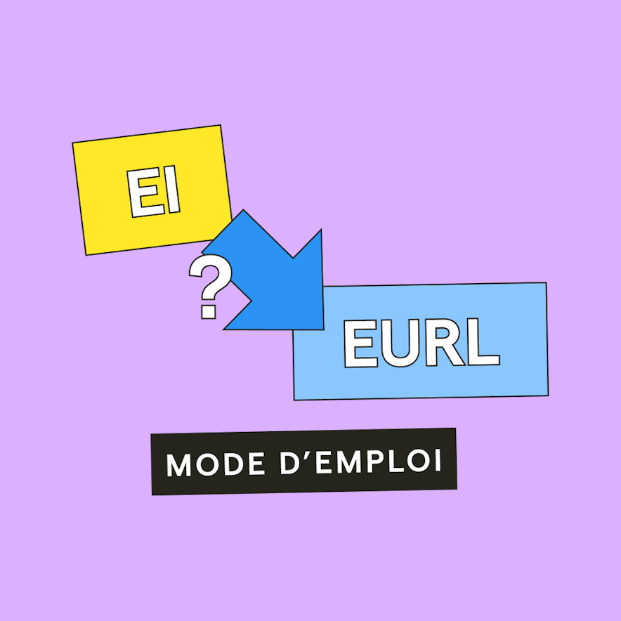 Passage d'EI en EURL : mode d'emploi !
