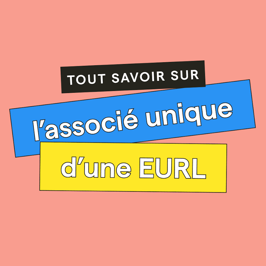 Qu'est-ce qu'un associé unique d'EURL ?