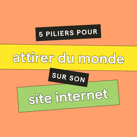 Generer des visites sur son site internet : les bonnes pratiques