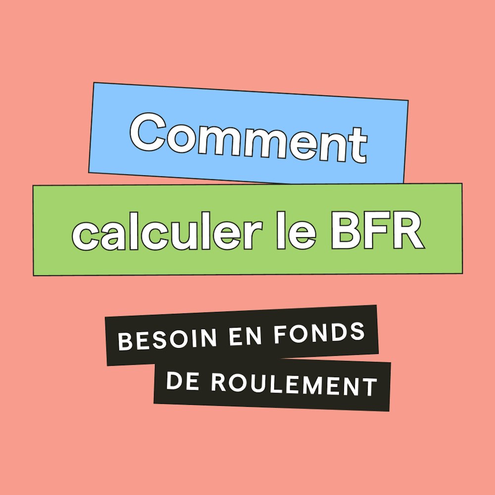 Comment calculer le BFR (besoin en fonds de roulement) Comment calculer le BFR (besoin en fonds de roulement)