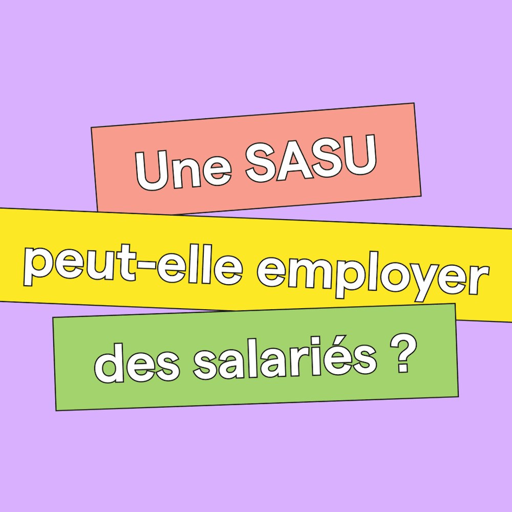 Une SASU peut-elle employer des salariés ? | Shine