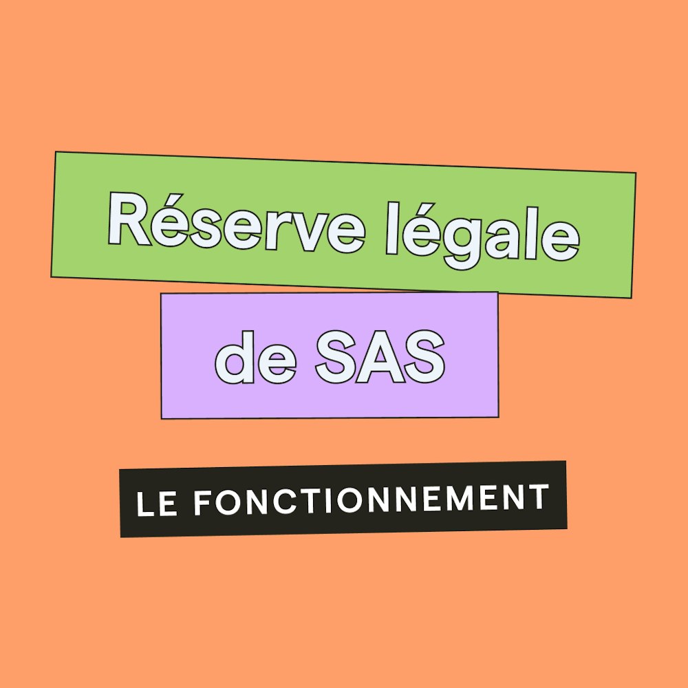 Réserve légale de SAS fonctionnement en 2025