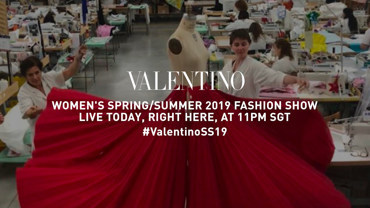 Watch the Valentino Spring/Summer 2019 runway show live from Paris ...