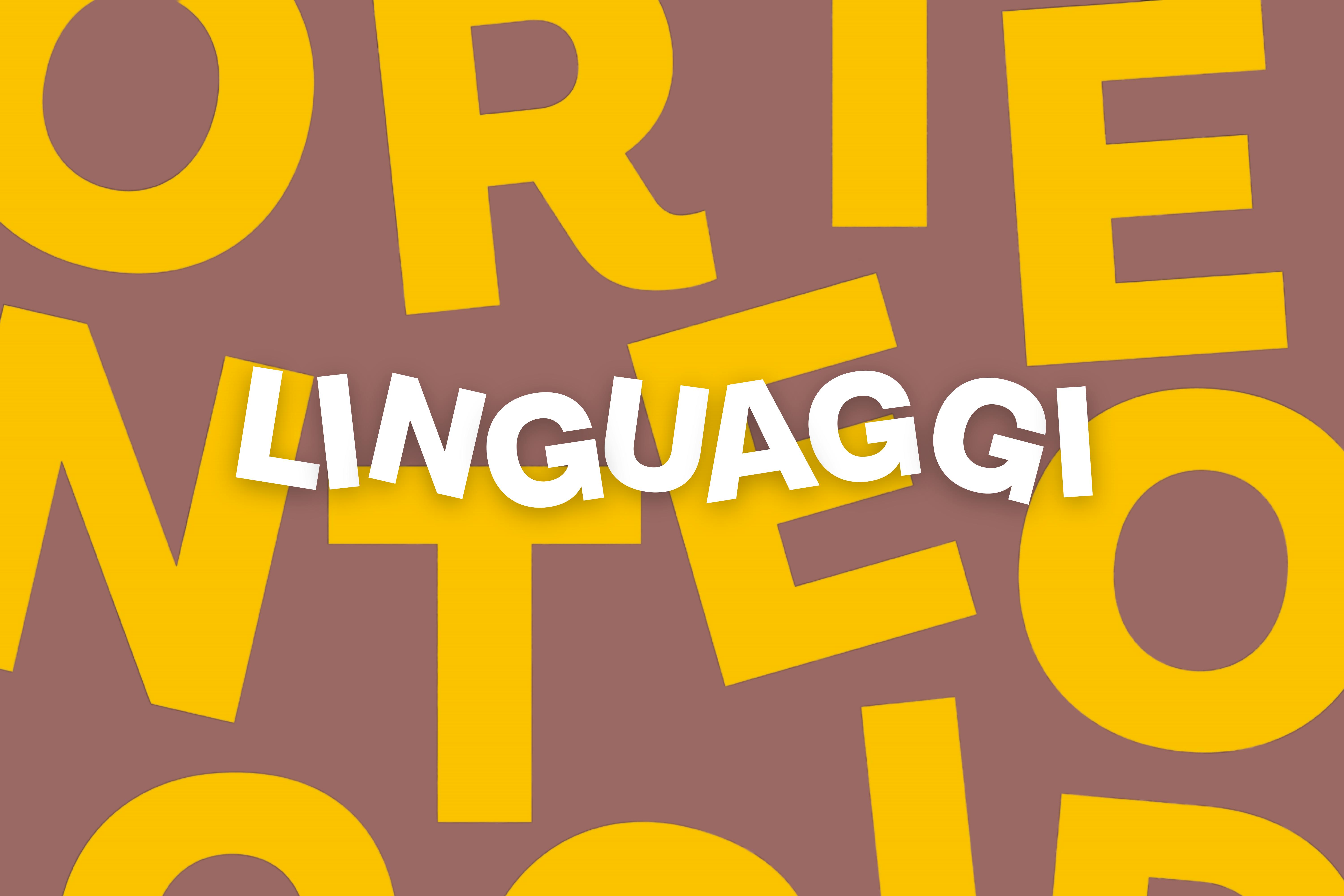 Grafica del ciclo di conferenze Linguaggi, scritta bianca su uno sfondo grafico marrone e giallo
