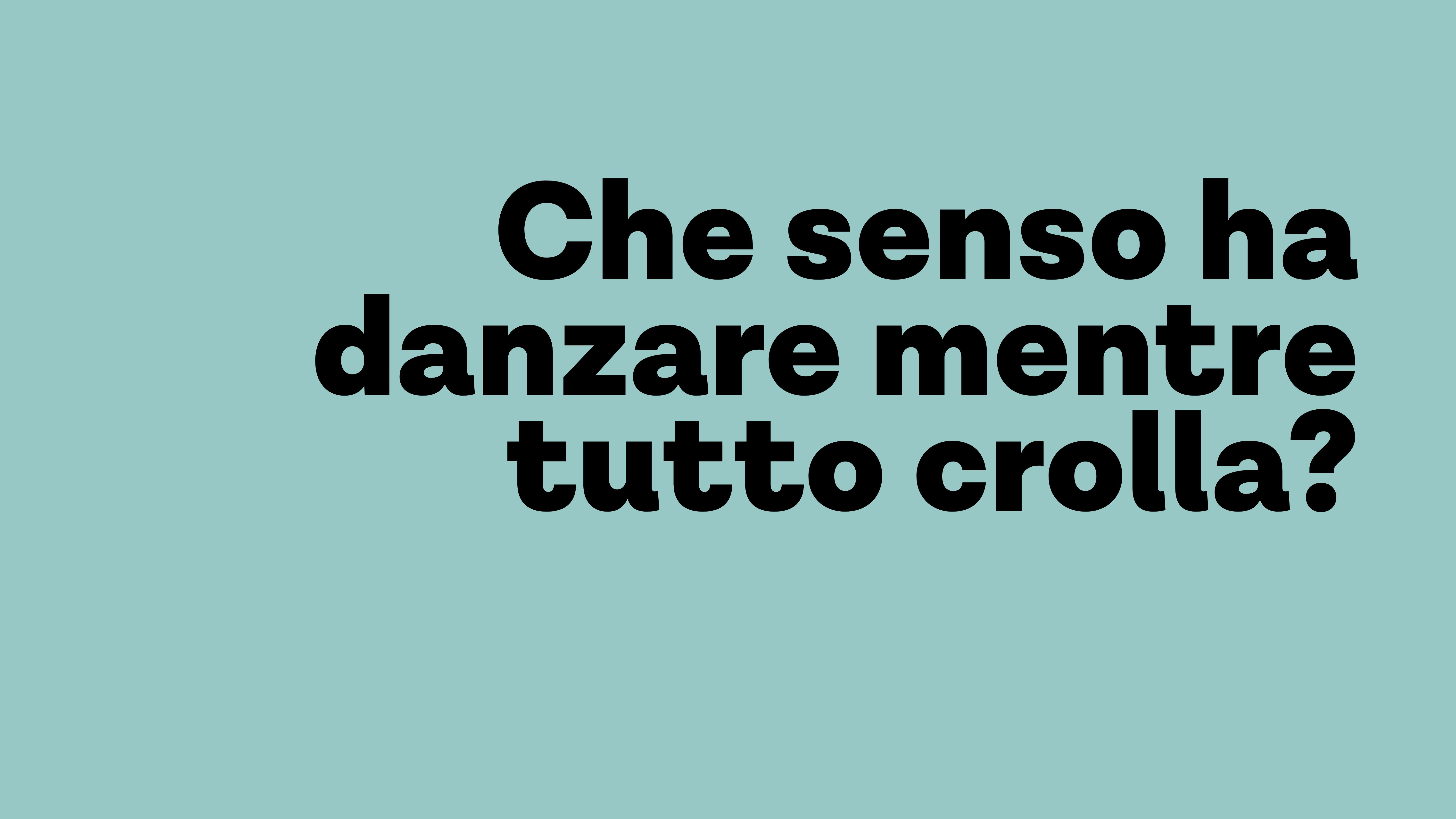 Giornata Internazionale della danza 2026 Grafica con sfondo azzurro e scritta nera "Che senso ha danzare mentre tutto crolla?"