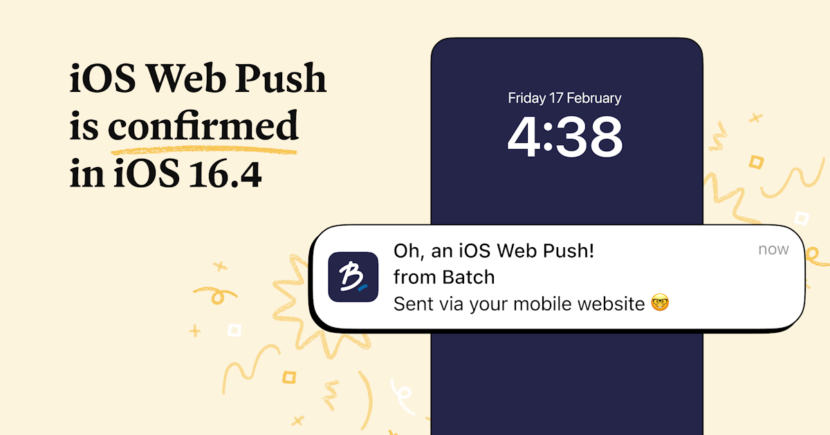 Ios Web Ios Website Batch | iOS Web Push notifications confirmed for iOS 16.4 - Batch