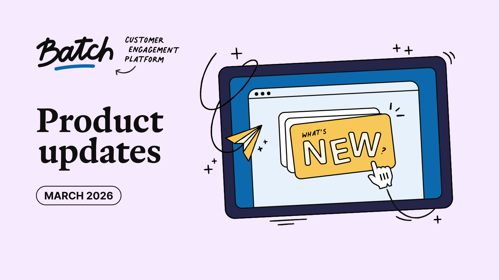Batch | Batch | Cloud Sync, Universal Channel, Conversion Goals