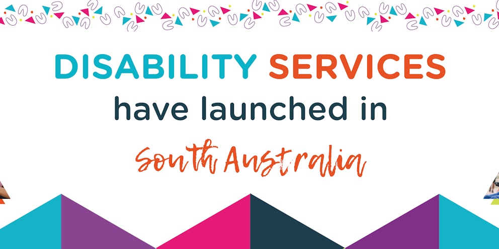 Disability Services have launched in South Australia