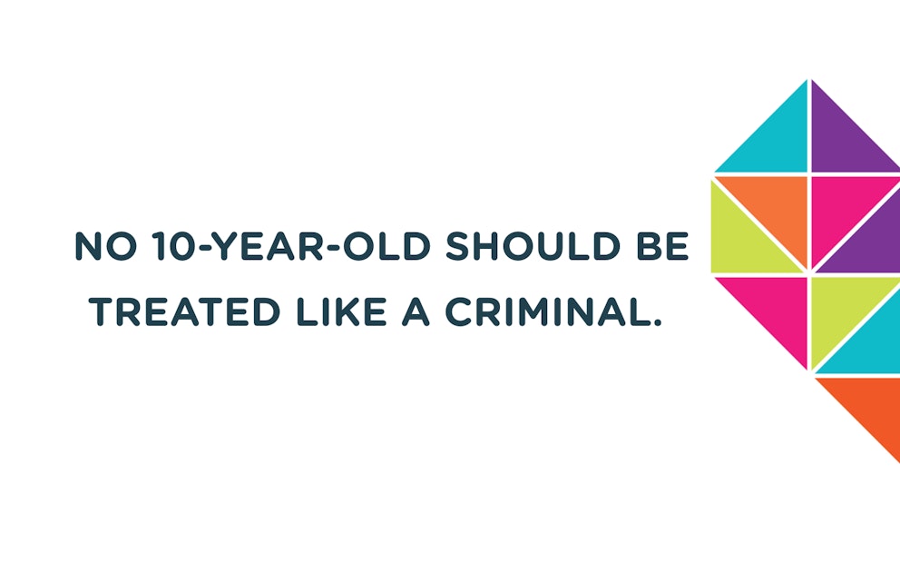 No 10-year-old should be treated like a criminal.