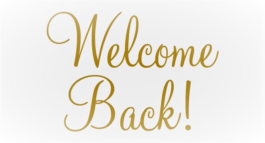 We Are Open And Delighted To Welcome You Back!