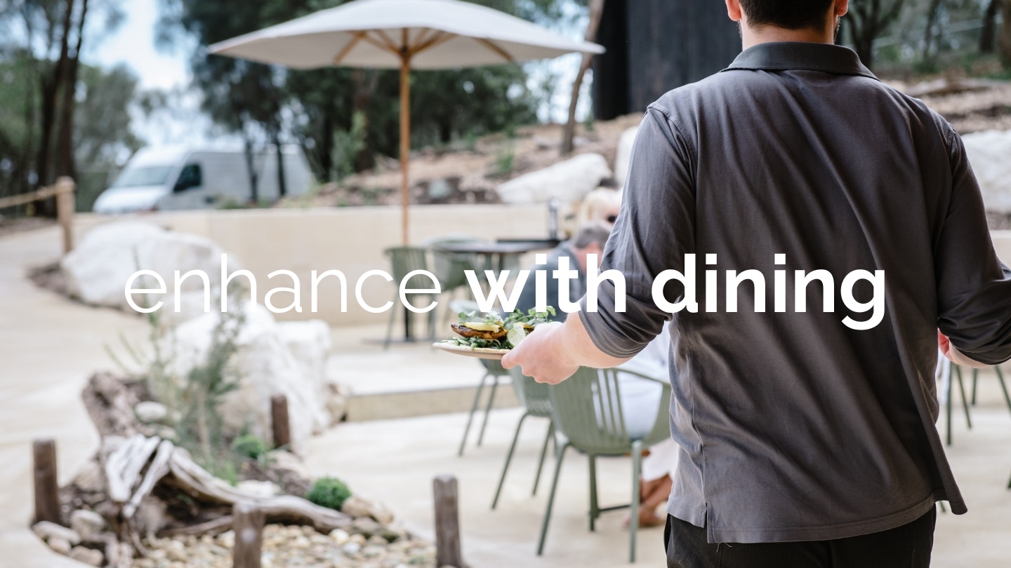 enhance with dining