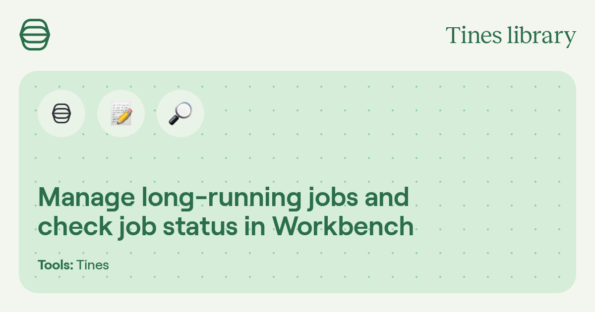 Manage long-running jobs and check job status in Workbench | Library ...