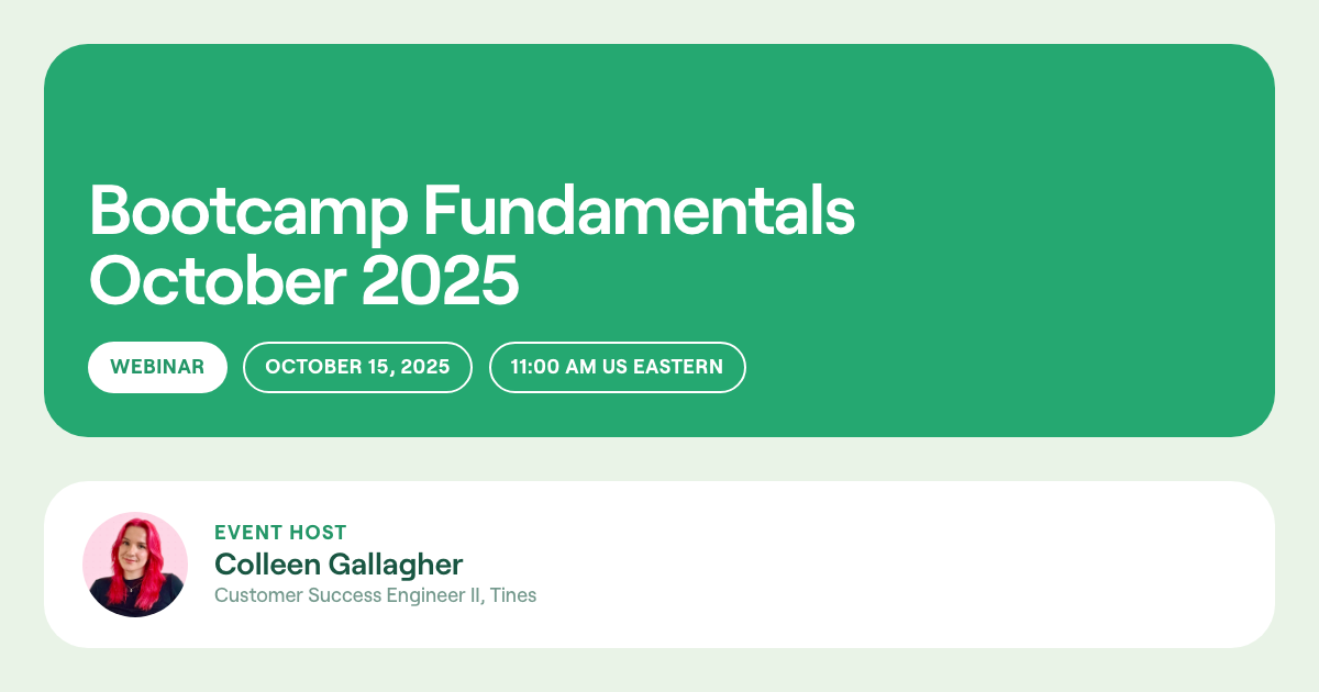Image for Tines Webinar "Bootcamp Fundamentals October 2025"