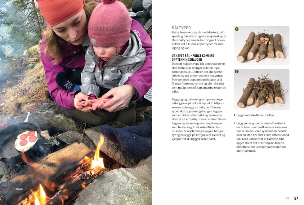 I boken får du tips om hvordan du tenner bål under ulike forhold. Slik tenner du bål