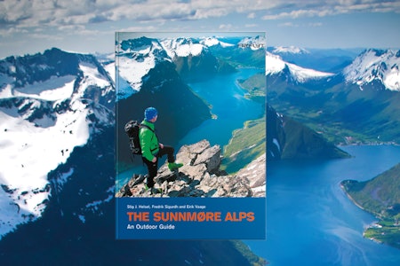 The Sunnmøre Alps, an Outdoor Guide by Stig Helset, Fredrik Sigurdh and Eirik Vaage