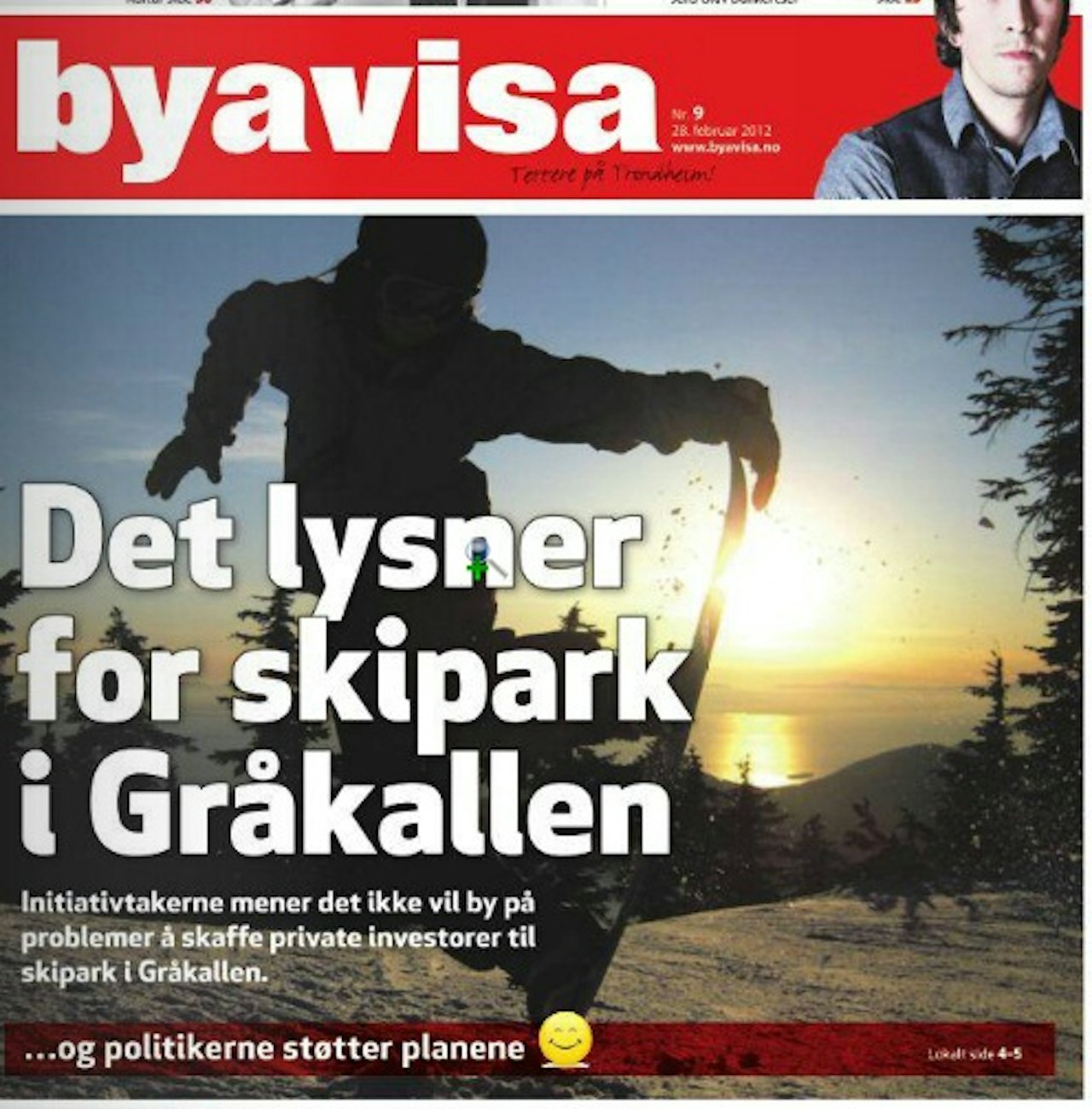FLERTALL: Byavisen melder at det er flertall i bystyret for utbygging av Gråkallen Vinterpark FLERTALL: Byavisen melder at det er flertall i bystyret for utbygging av Gråkallen Vinterpark