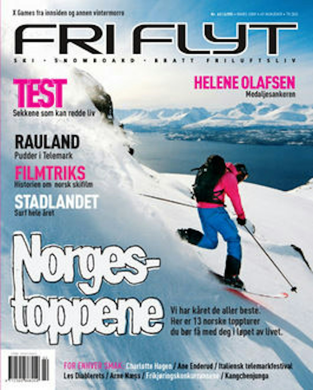 NUMMER: SEKSTITO: Fri Flyt er alltid på tur. Bilde: Matti Berentz NUMMER: SEKSTITO: Fri Flyt er alltid på tur. Bilde: Matti Berentz