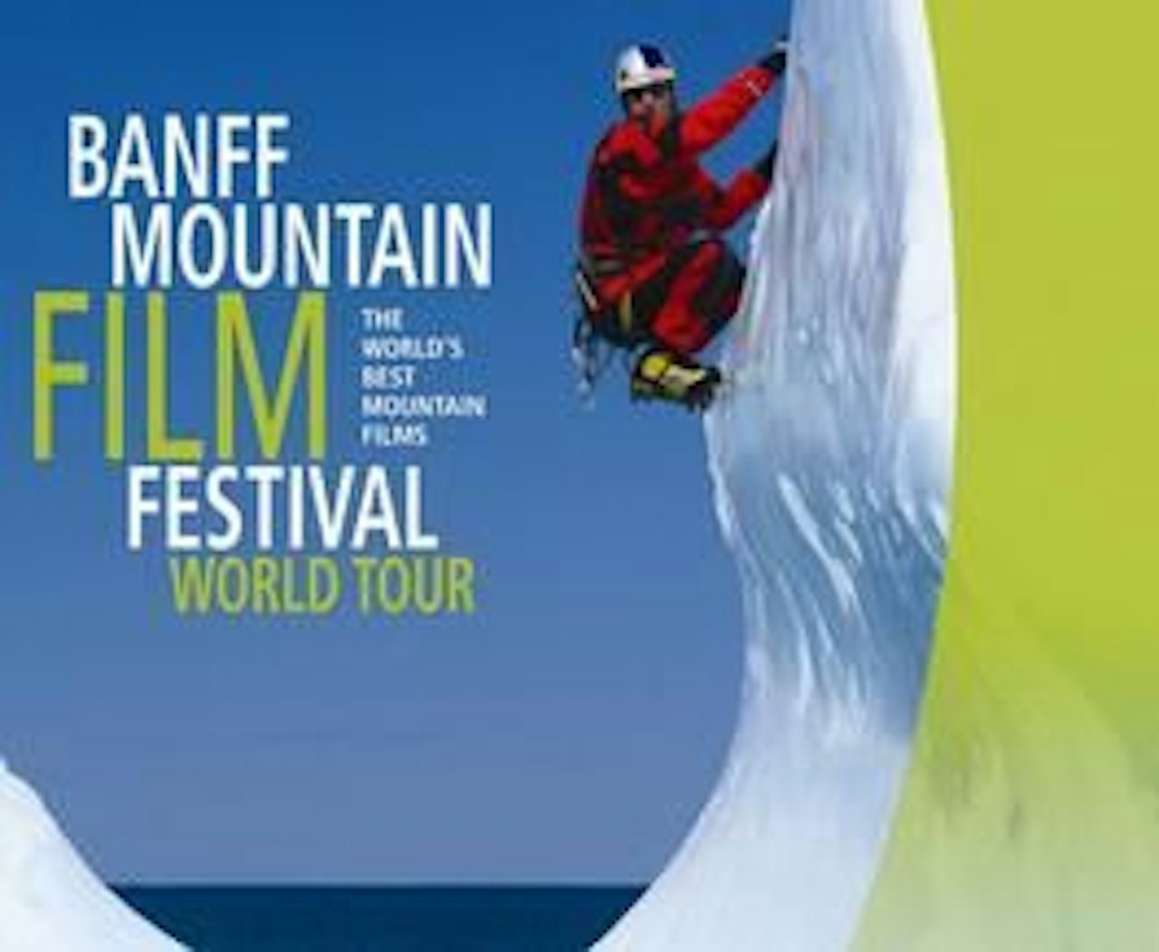 Se de beste filmene fra Banff Mountain Film Festival! Se de beste filmene fra Banff Mountain Film Festival!