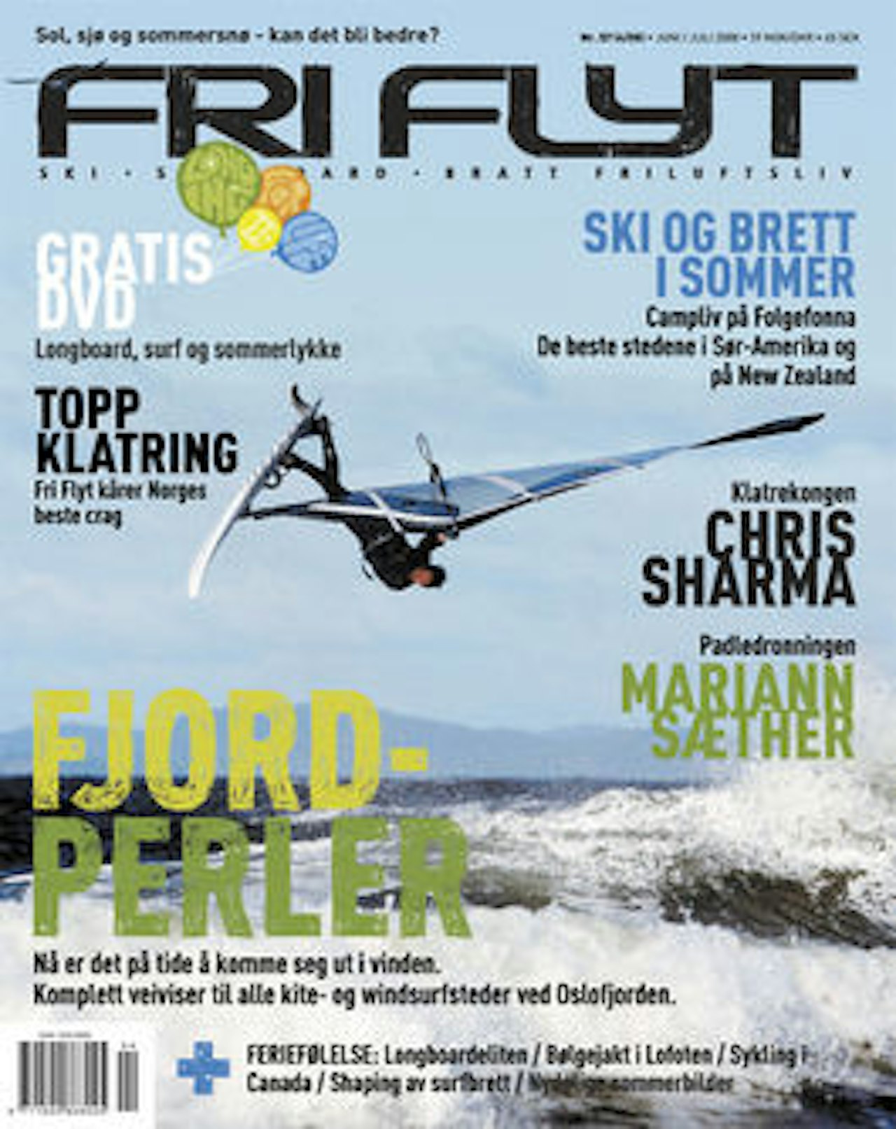 OSLOFJORDBØLGER: Sommeren er her. Fri Flyt har gjort alle forberedelsene. OSLOFJORDBØLGER: Sommeren er her. Fri Flyt har gjort alle forberedelsene.