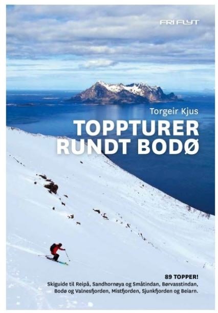 Toppturer rundt Bodø: TOPPTURER RUNDT BODØ er en skifører til 89 fjell rundt Nordlands største by. Boka dekker områdene Reipå, Sandhornøya og Småtindan, Børvasstindane, Bodø og Valnesfjorden, Mistfjorden, Sjunkfjorden og Beiarn.