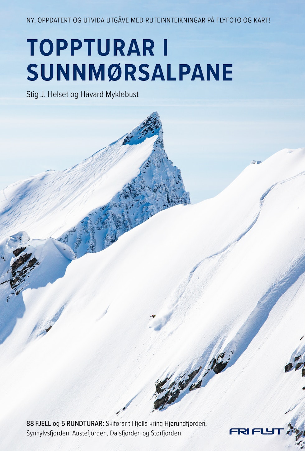 OPPDATERT: Toppturar i Sunnmørsalpane kom første gang for seks år siden, og har solgt omtrent 7000 eksemplarer. Den nye utgaven er smekkfull av oppdateringer. Toppturar i Sunnmørsalpane fra Fri Flyt forlaget
